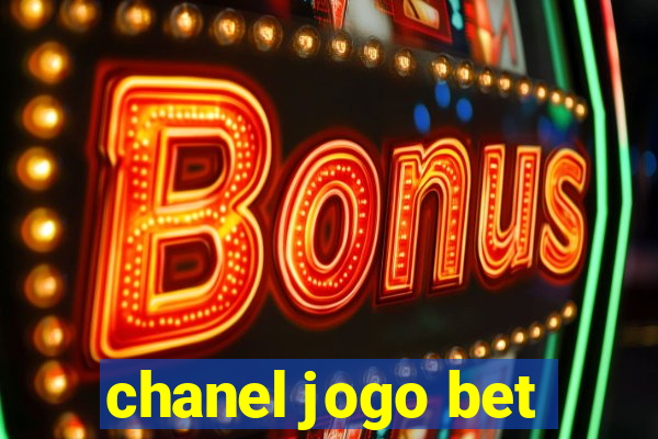 chanel jogo bet